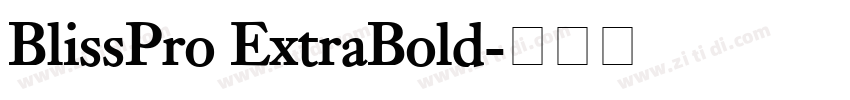 BlissPro ExtraBold字体转换